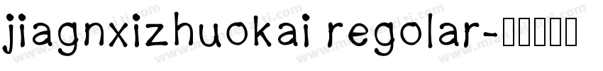 jiagnxizhuokai regolar字体转换
